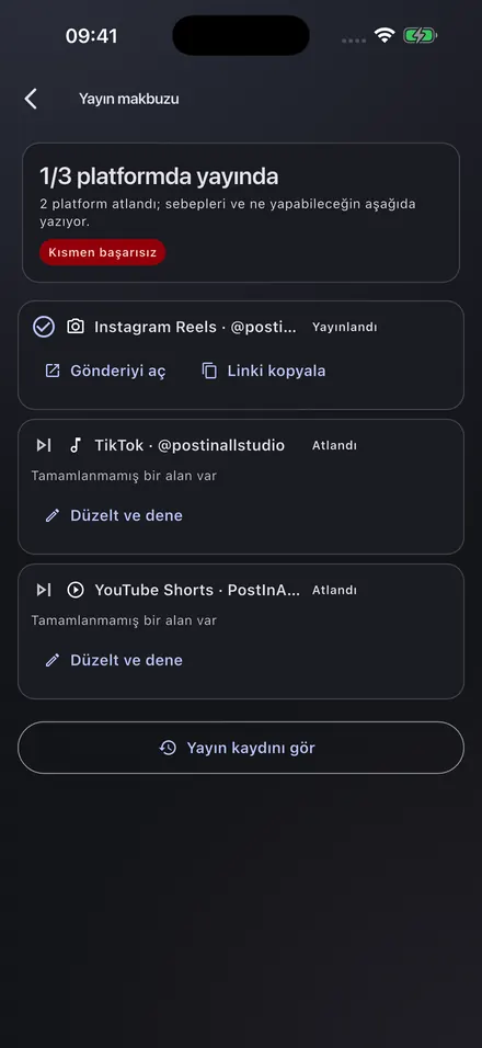 Yayın makbuzu: Instagram yayında ve bağlantısı hazır; TikTok ve YouTube Shorts, tamamlanmamış bir alan kaldığı için atlandı.